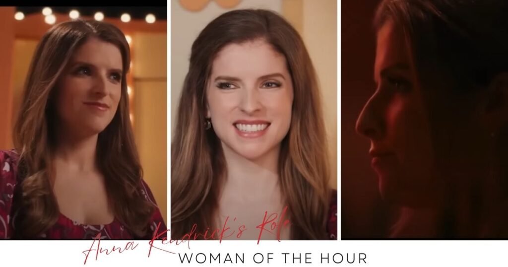 Anna Kendrick’s scenes in WOMAN OF THE HOUR 