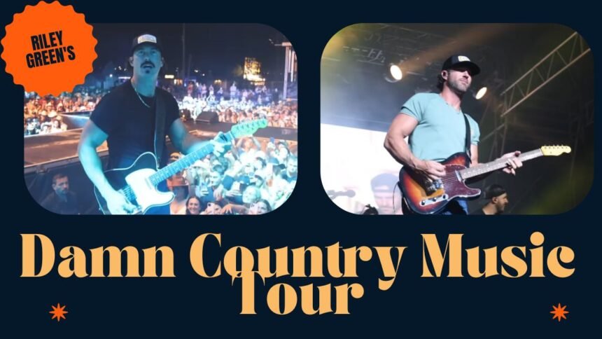 Riley Green's Damn Country Music Tour