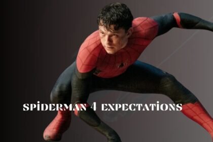 Tom Holland Spider-Man 4 expectations